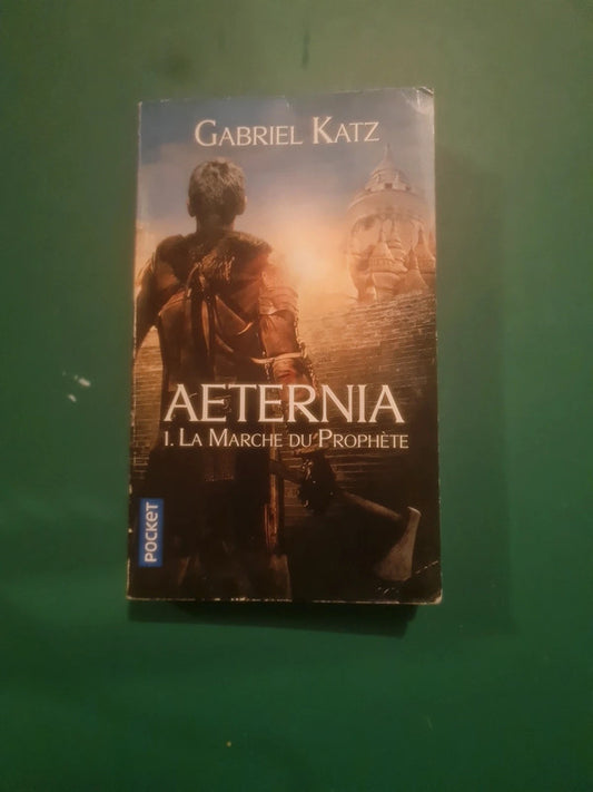 Aeternia
1. La Marche du Prophète : Gabriel Katz