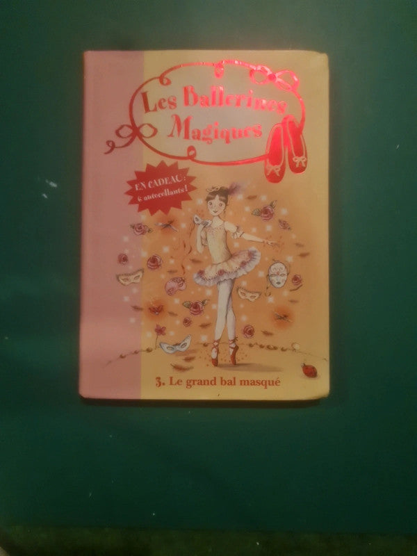 Les Ballerines Magiques T3 le grand bal masqué : Darcey Bussell