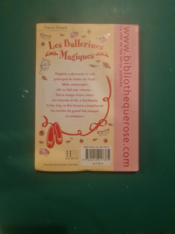 Les Ballerines Magiques T3 le grand bal masqué : Darcey Bussell