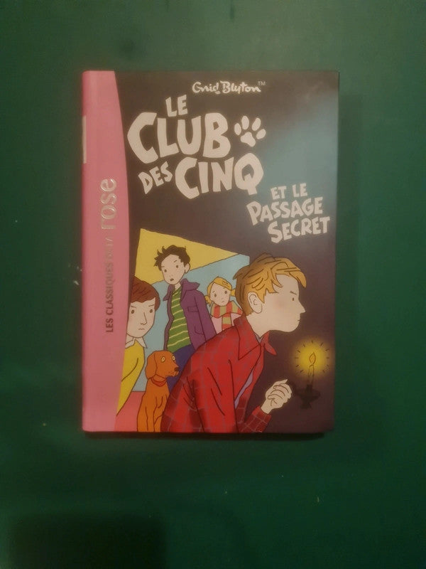 Le Club des Cinq et le passage secret : Enid Blyton