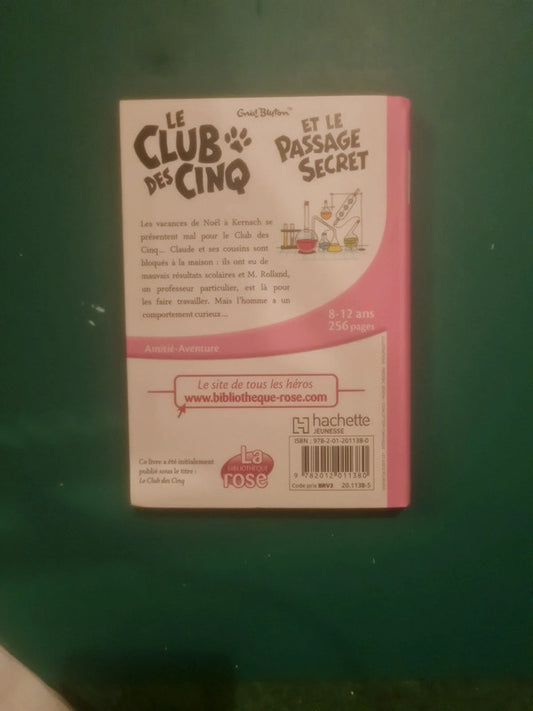 Le Club des Cinq et le passage secret : Enid Blyton