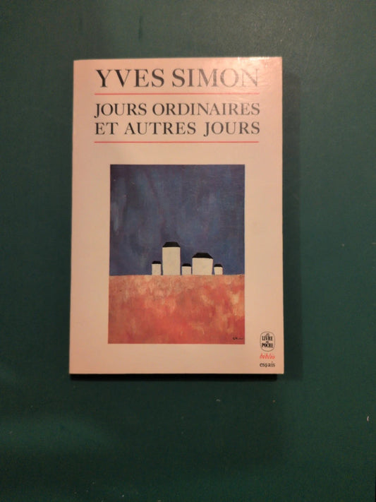 Jours ordinaires et autre jours : Yves Simon