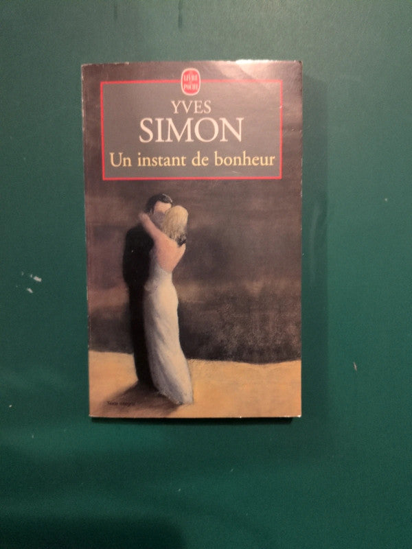 Yves Simon : Un instant de bonheur
