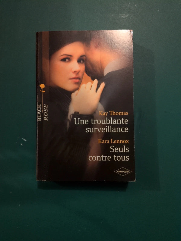 Kay Thomas
: Une troublante surveillance , Kara Lennox
: Seuls contre tous