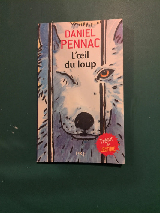 L'œil du loup , Daniel Pennac