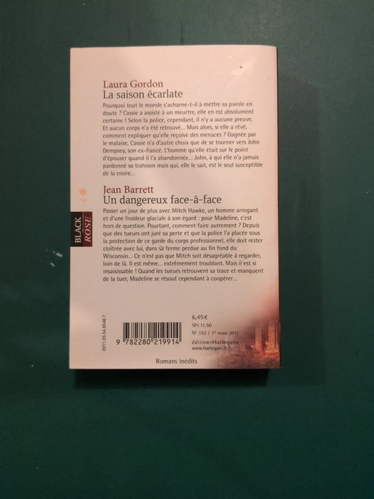 Laura Gordon
: La saison écarlate , Jean Barrett
: Un dangereux face-à-face