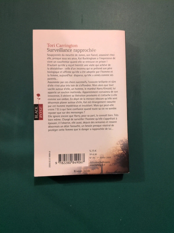 Tori Carrington
: Surveillance rapprochée