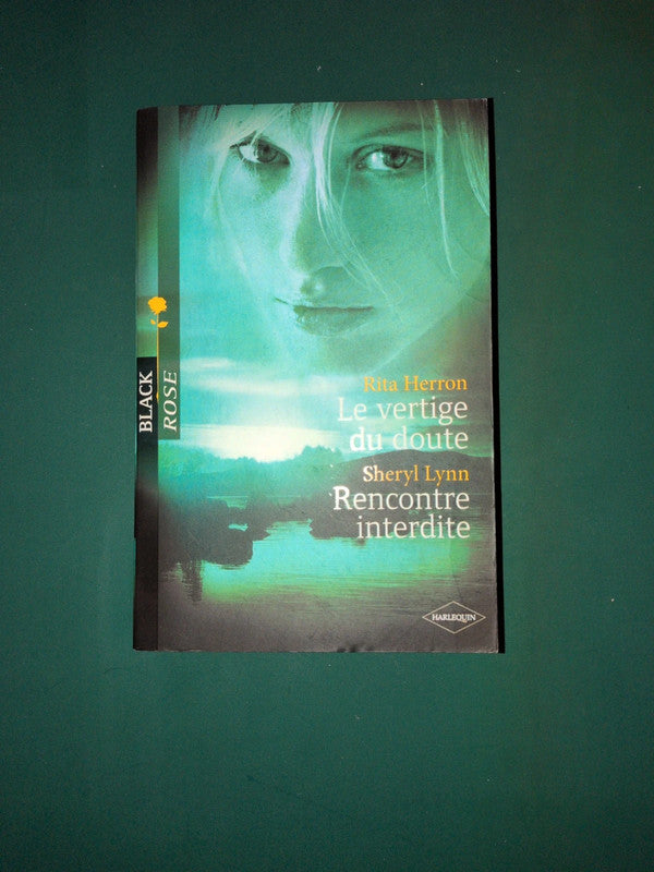 Rita Herron
Le vertige du doute , Sheryl Lynn
: Rencontre interdite