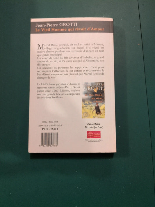 Le Vieil Homme qui rêvait d'Amour , Jean-Pierre Grotti
