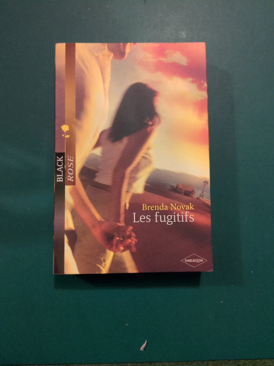 Les fugitifs , Brenda Novak