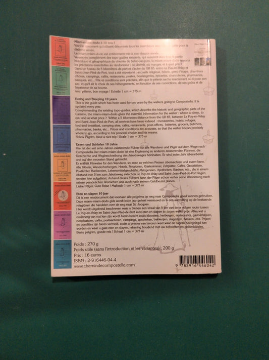 Miam Miam Dodo
Le Chemin de Saint Jacques de Compostelle
GR 65