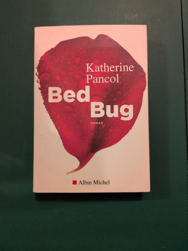Bed bug , Katherine Pancol