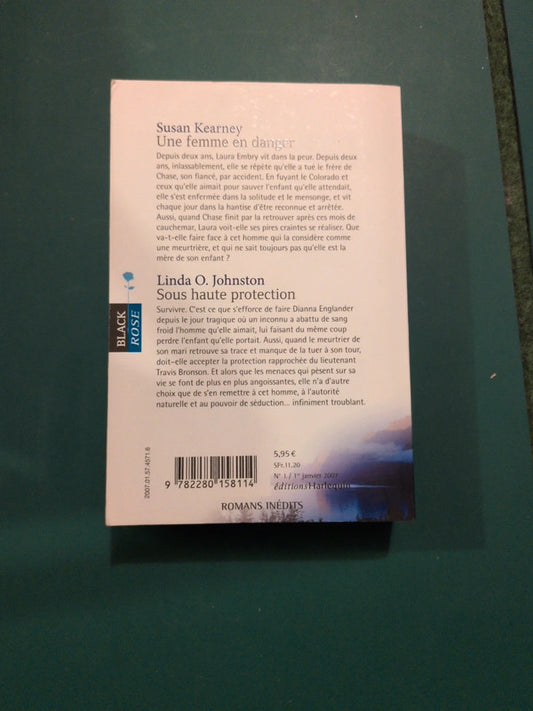Susan Kearney
, Une femme en danger , Linda O. Johnston
Sous haute protection