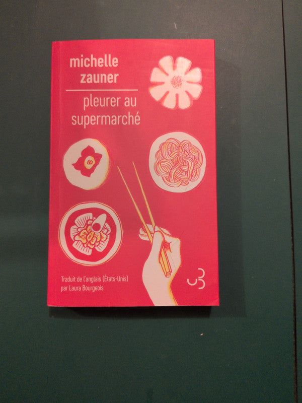 Pleurer au supermarché , Michelle Zauner