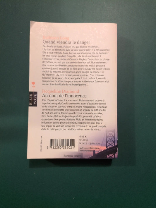 Kathleen Long
 , Quand viendra le danger , Jacqueline Diamond ,
Au nom de l'innocence