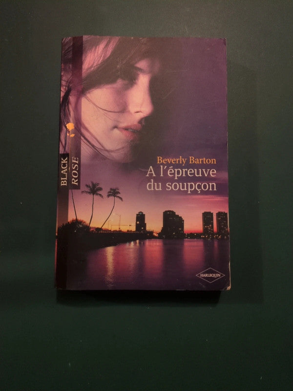 Beverly Barton
, A l'épreuve du soupçon