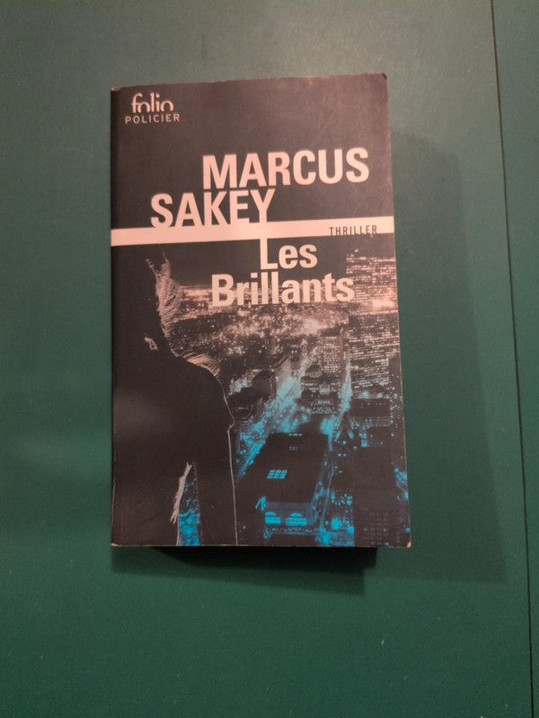 Les Brillants , Marcus Sakey