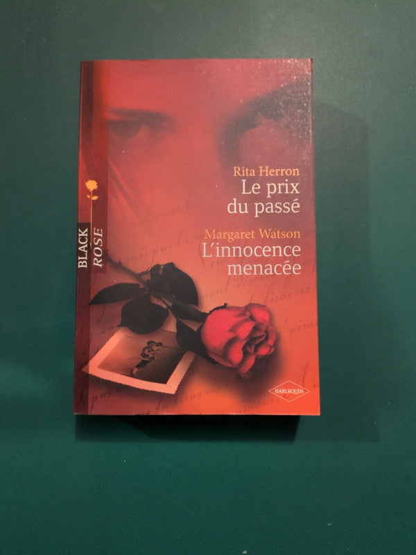 Rita Herron ,
Le prix du passé , Margaret Watson
, L'innocence menacée