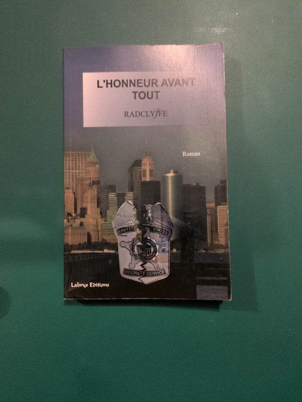 Honneur tome 1 l'honneur avant tout, Radclyffe