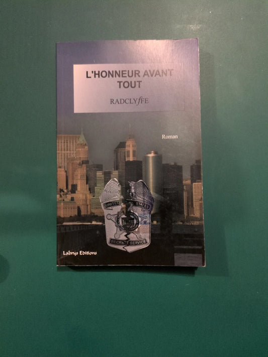 Honneur tome 1 l'honneur avant tout, Radclyffe