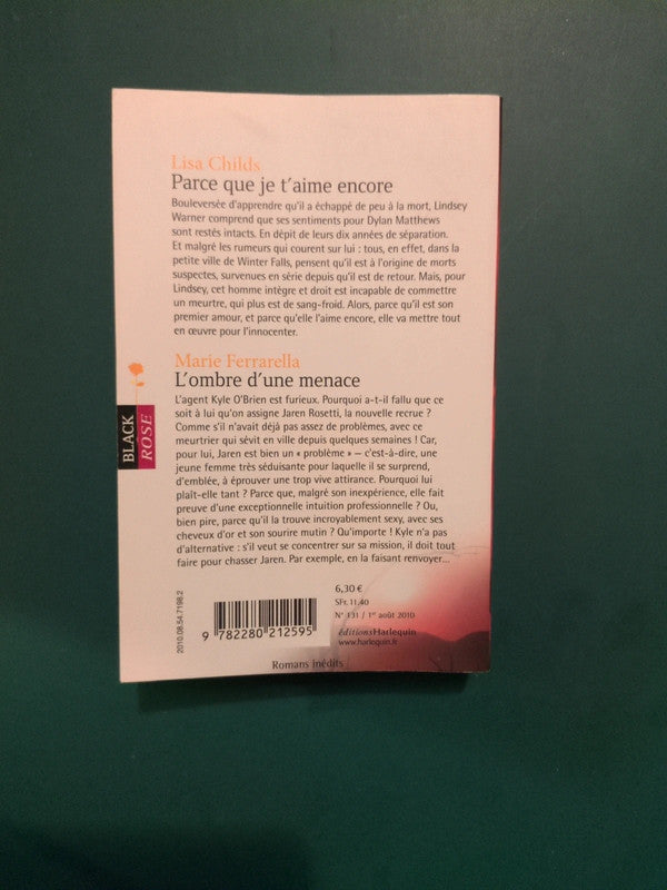 Lisa Childs ,
Parce que je t'aime encore , Marie Ferrarella ,
L'ombre d'une menace