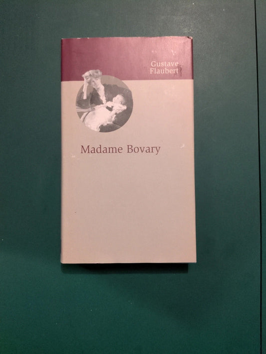 Madame Bovary, Gustave Flaubert