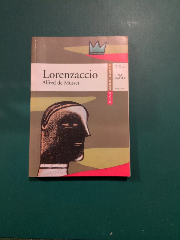 Lorenzaccio , Alfred de Musset