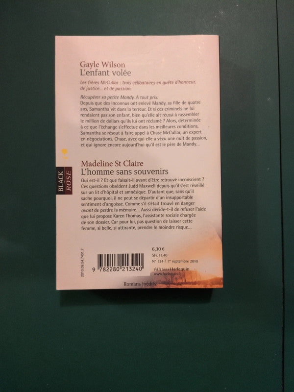 Gayle Wilson : L'enfant volée , Madeline St Claire :
L'homme sans souvenirs