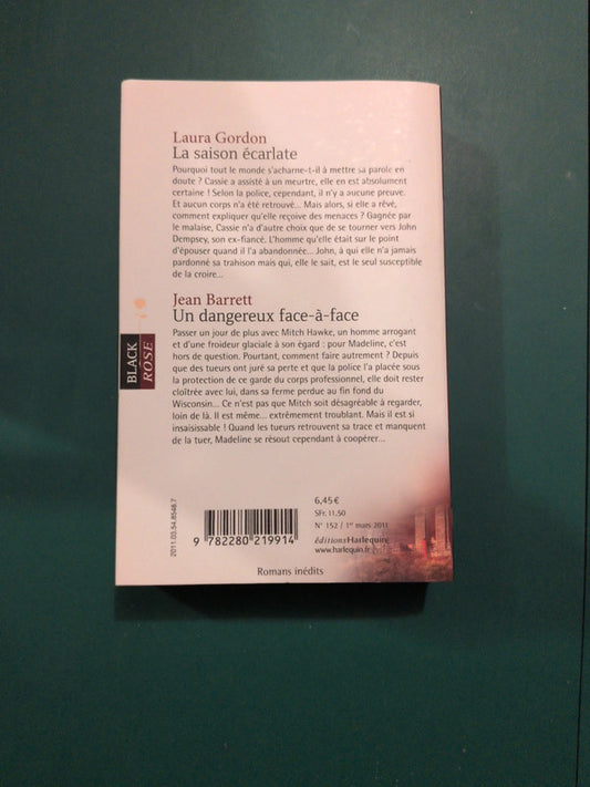 Laura Gordon ,
La saison écarlate , Jean Barrett
, Un dangereux face-à-face