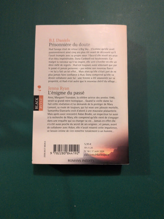 B.J. Daniels
, Prisonnière du doute , Jenna Ryan
L'énigme du passé