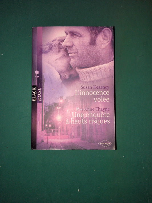 Susan Kearney ,
L'innocence volée , RaeAnne Thayne ,
Une enquête à hauts risques