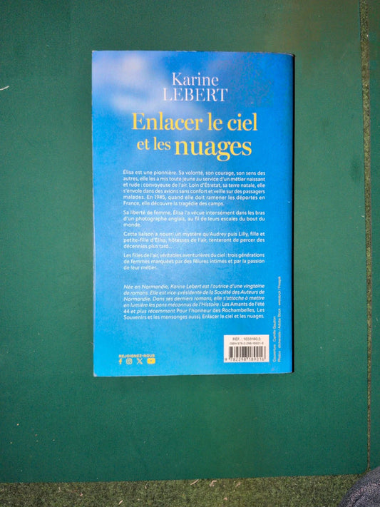 Enlacer le ciel et les nuages , Karine Lebert