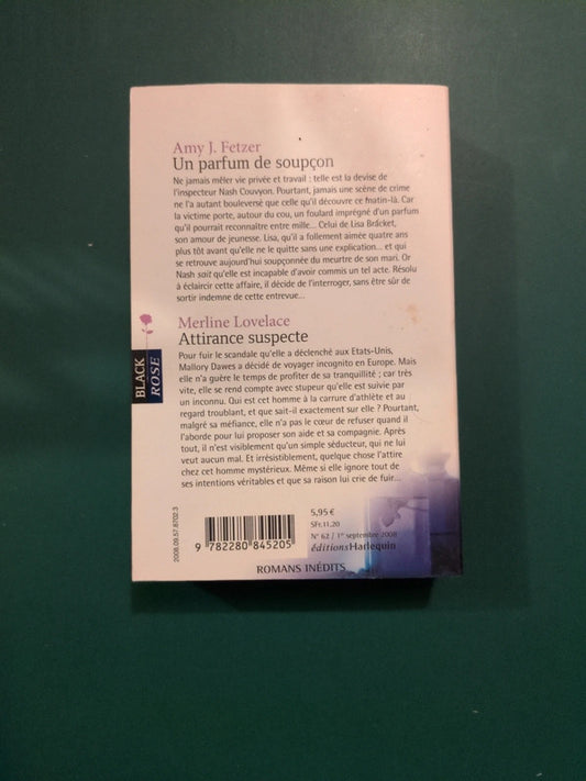 Amy J. Fetzer ,Un parfum de soupçon , Merline Lovelace ,
Attirance suspecte