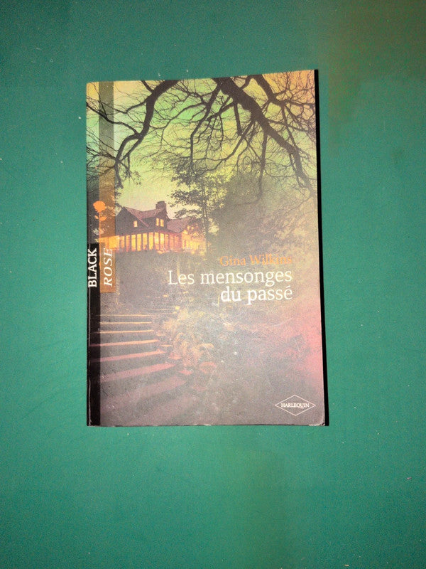 Gina Wilkins
, Les mensonges du passé