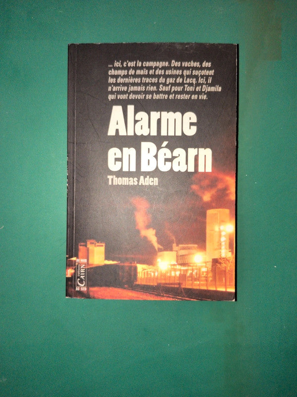 Alarme en Béarn ,
Thomas Aden