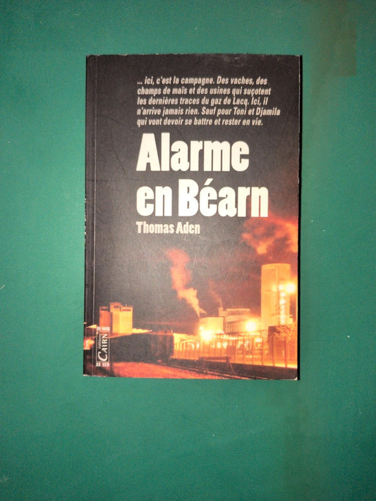 Alarme en Béarn ,
Thomas Aden