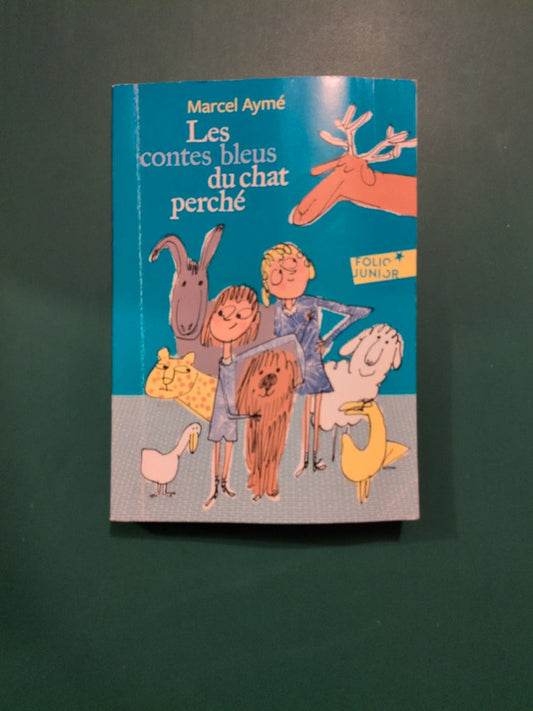 Les contes bleu du chat perché, Marcel Aymé