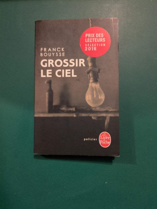 Used book – grossir le ciel, Franck Bouysse