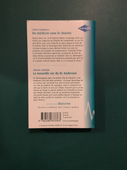 Un médecin sous le charme , Carol Marinelli , La nouvelle vie du Dr Anderson , Abigail Gordon