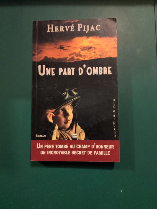 Une part d'ombre , Hervé Pijac