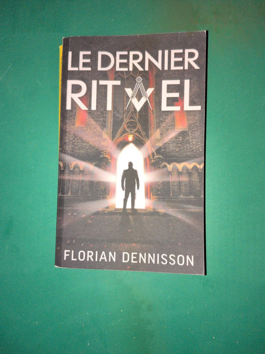 Le dernier rituel , Florian Dennisson