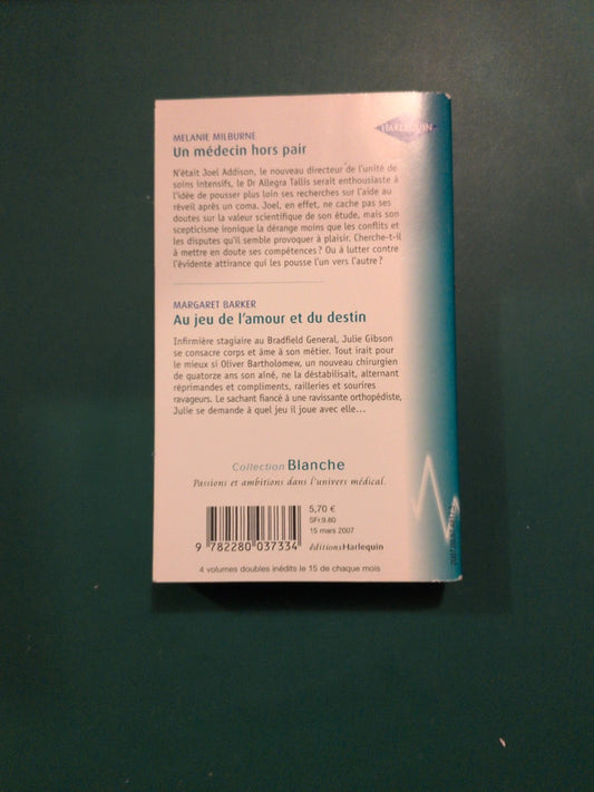 Un médecin hors pair , Au jeu de l'amour et du destin
