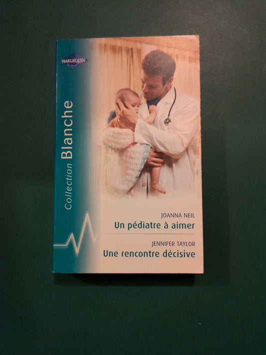 Un pédiatre à aimer , Une rencontre décisive