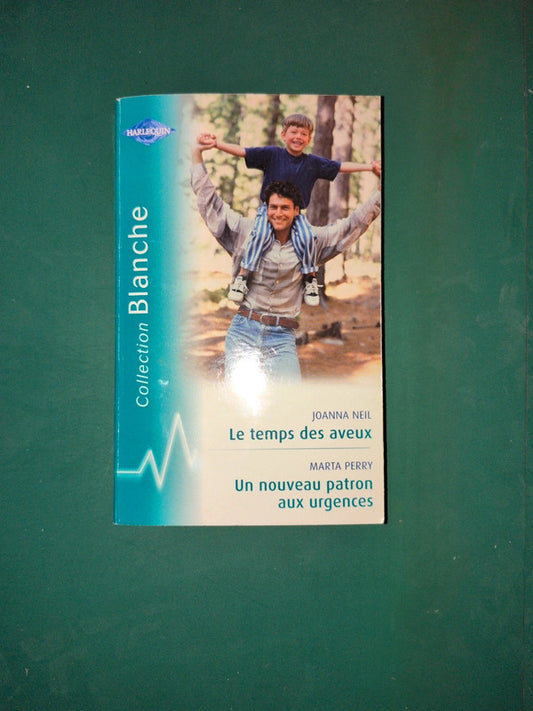 Le temps des aveux , Un nouveau patron aux urgences