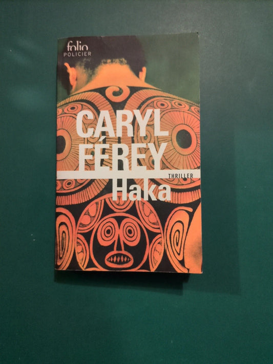 Haka , Caryl Férey