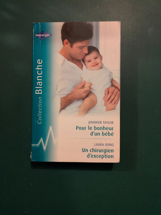 Pour le bonheur d'un bébé , Un chirurgien d'exception