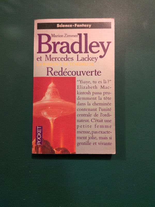 la romance de tenébreuse , Redécouverte , Marion Zimmer Bradley
et Mercedes Lackey