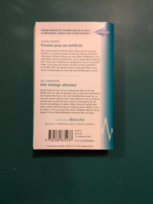 Passion pour un médecin , Une étrange attirance