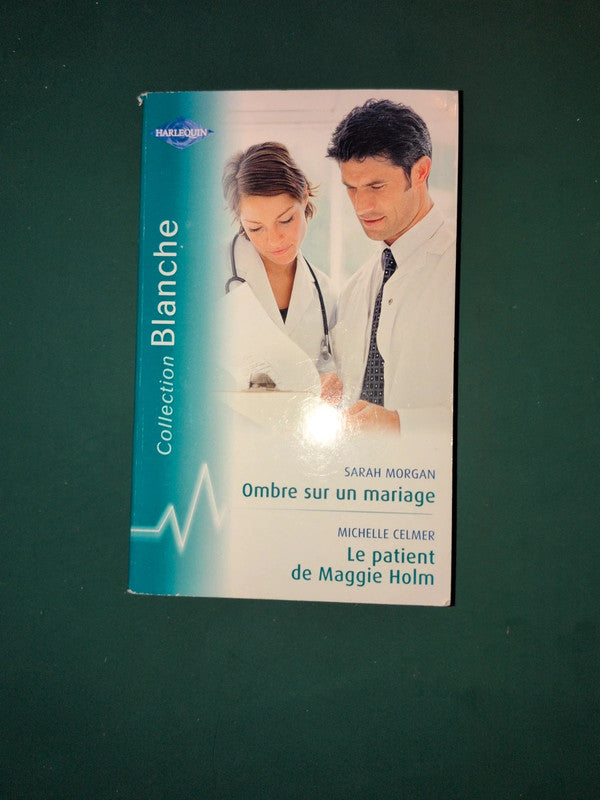 Ombre sur un mariage , Le patient de Maggie Holm