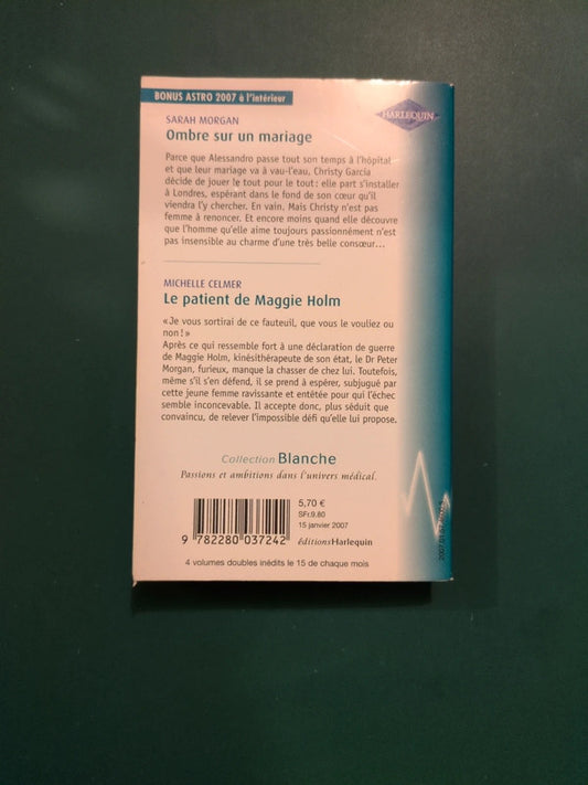 Ombre sur un mariage , Le patient de Maggie Holm